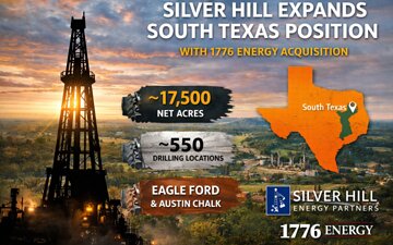 Silver Hill Expands South Texas Footprint with Acquisition of 1776 Energy Assets