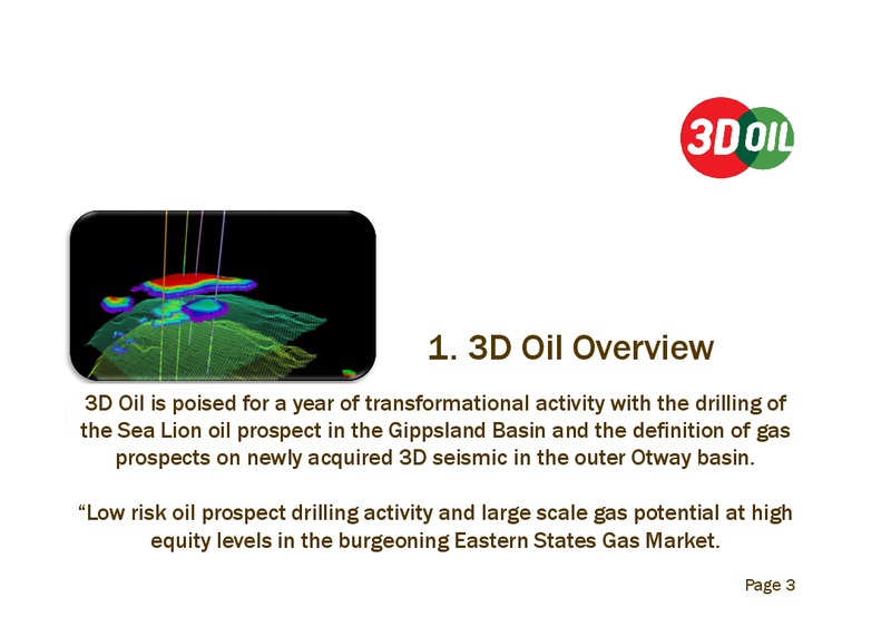 April 2015 Investor Presentation – 3d Oil Limited – slide 2