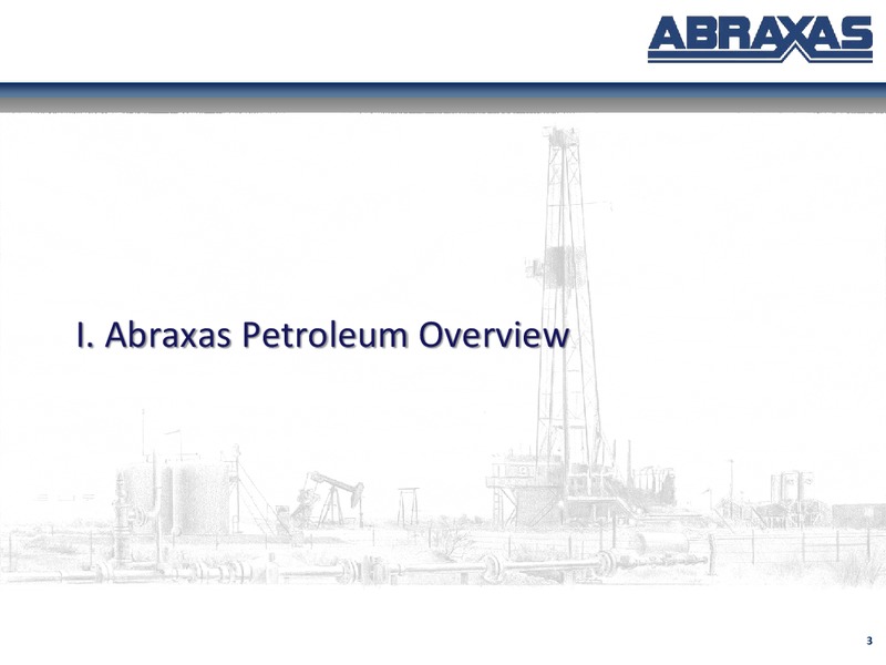 May 2015 Investor Presentation – Abraxas Petroleum Corp. – slide 2