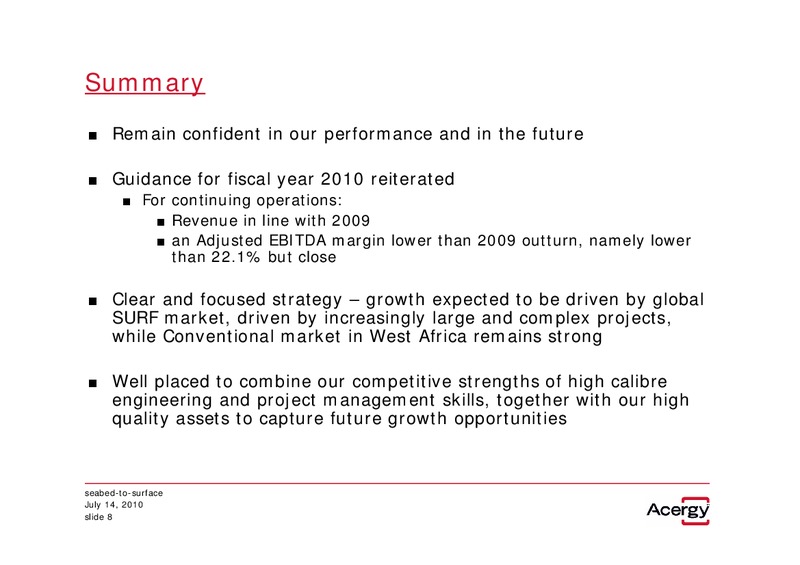 Q2 2010 EARNINGS CALL – Acergy Sa – slide 7