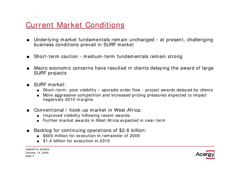 Q3 2009 EARNINGS CALL – Acergy Sa – slide 3