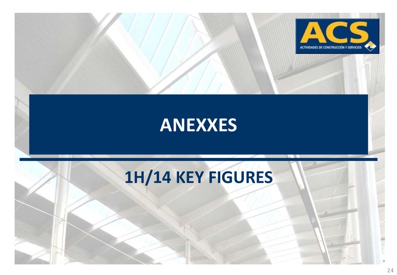 October 2014 Investor Presentation – ACS Group – slide 24