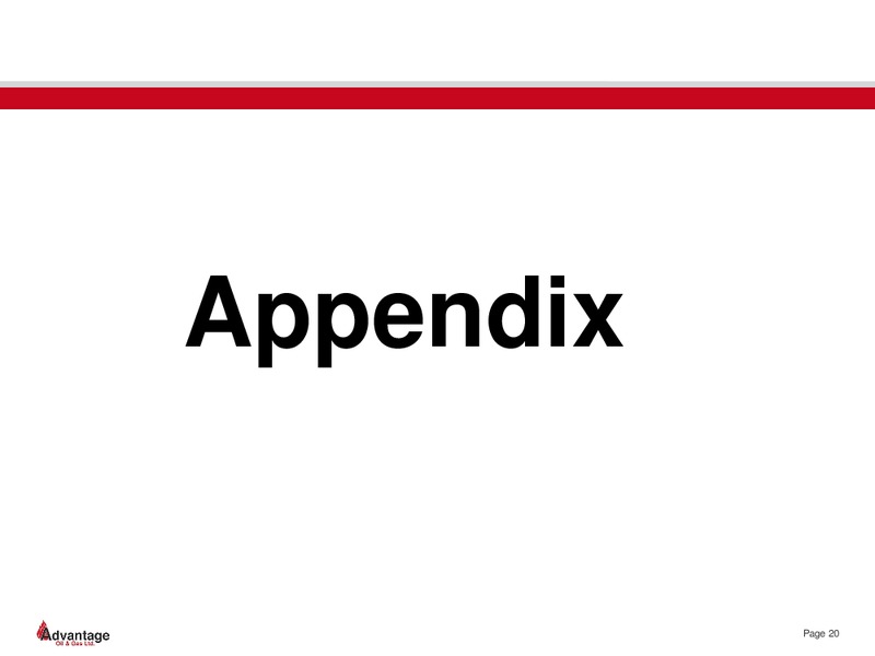 January 2014 Investor Presentation – Advantage Oil & Gas Ltd. – slide 20
