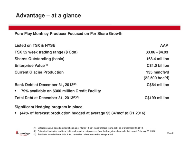 March 2014 Investor Presentation – Advantage Oil & Gas Ltd. – slide 2