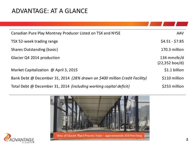 April 2015 Investor Presentation – Advantage Oil & Gas Ltd. – slide 2