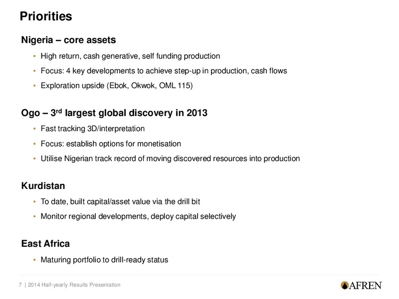 H1 2014  RESULTS – Afren Plc – slide 6