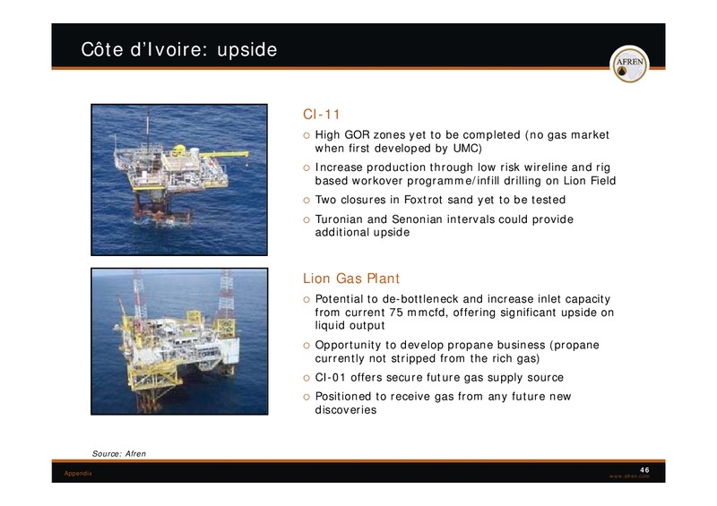 European Mid Cap Oil Conference – Afren Plc – slide 45