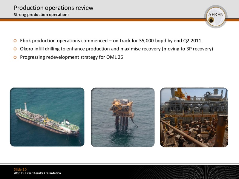 2010 Full Year Results – Afren Plc – slide 14