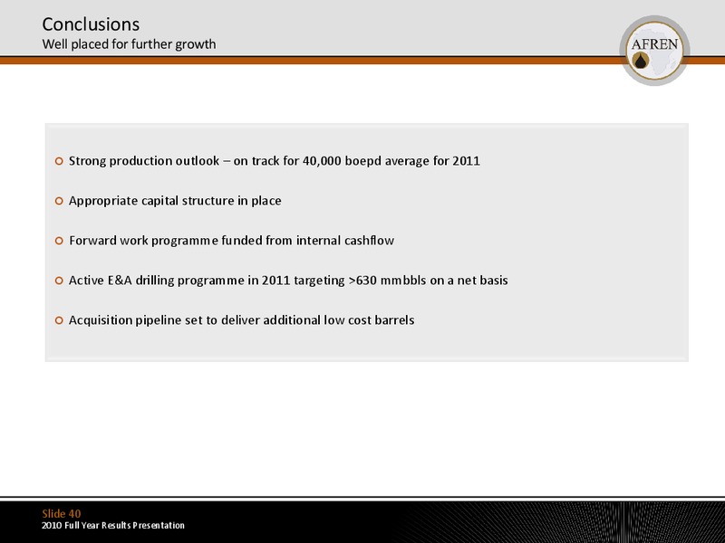 2010 Full Year Results – Afren Plc – slide 39