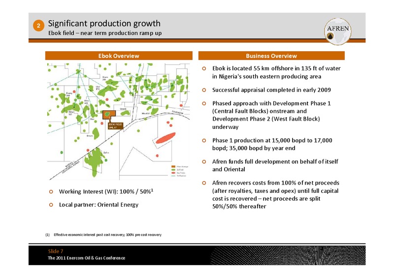 The 2011 Enercom Oil and Gas Conference – Afren Plc – slide 6