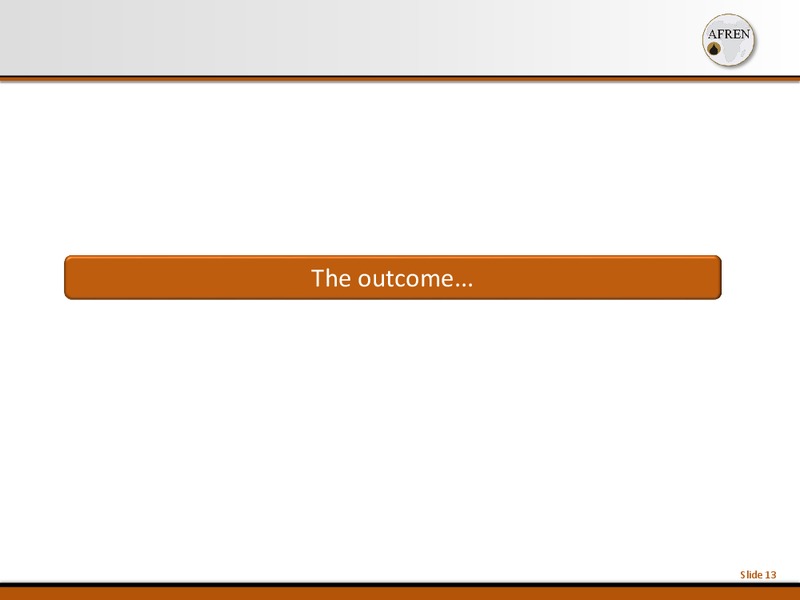 November 2013 Investor Presentation – Afren Plc – slide 13