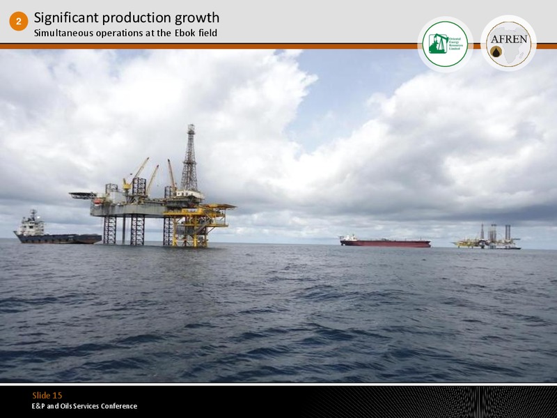 EP and Oils Services Conference – Afren Plc – slide 14