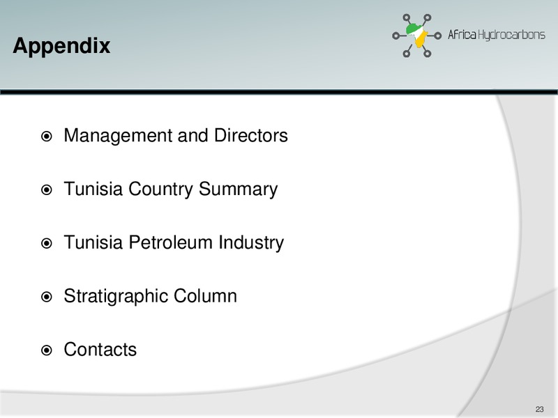 April 2014 Investor Presentation – Africa Hydrocarbons Inc. – slide 22