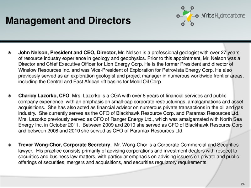 April 2014 Investor Presentation – Africa Hydrocarbons Inc. – slide 23
