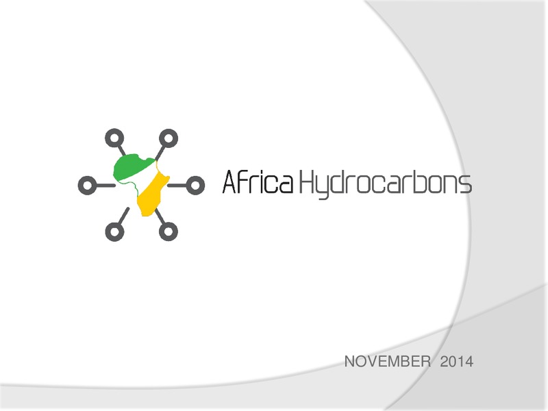 INVESTOR PRESENTATION – Africa Hydrocarbons Inc. – slide 1