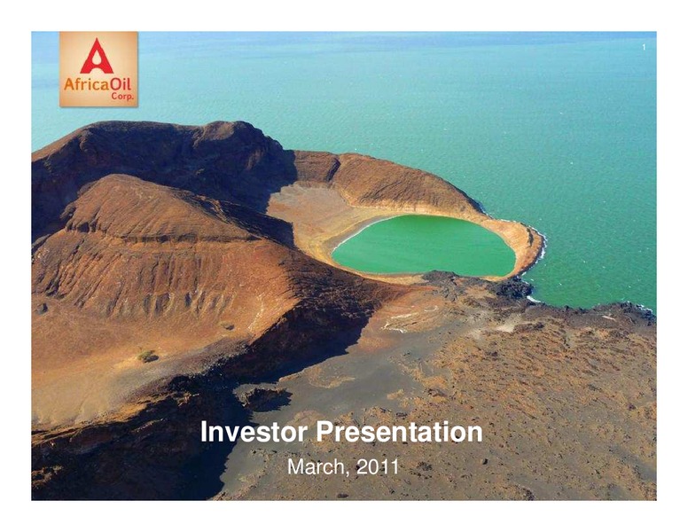 INVESTOR PRESENTATION – Africa Oil Corp. – slide 1
