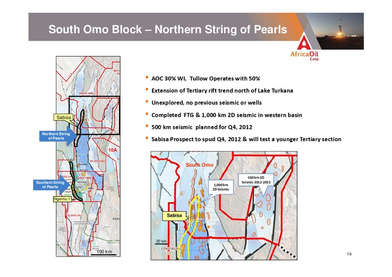 OPENING A NEW OIL FRONTIER IN EAST AFRICA – Africa Oil Corp. – slide 14
