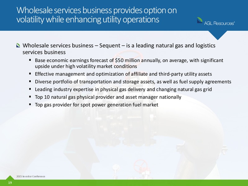 AGA Financial Forum – Agl Resources Inc. – slide 18