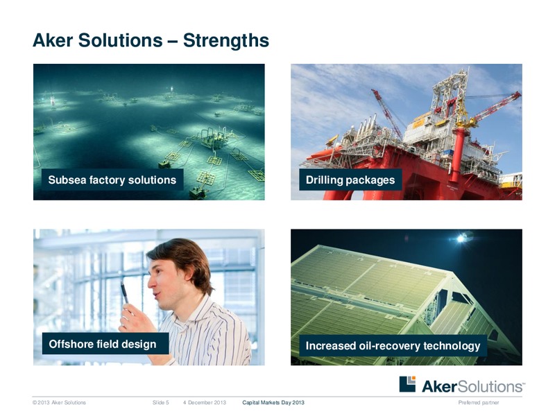 Strategic Overview – Aker Solutions – slide 5