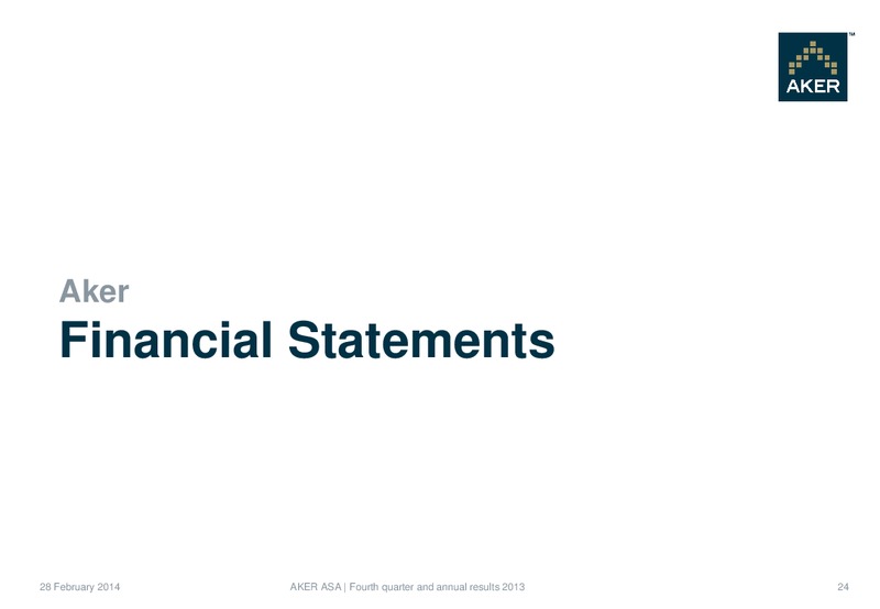Fourth Quarter and Annual Results 2013 – Aker Solutions – slide 24