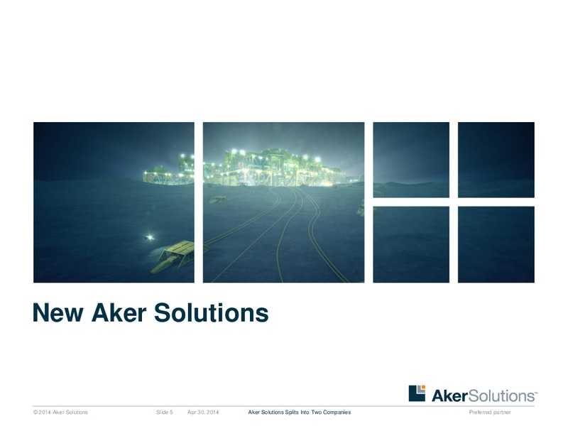 INVESTOR PRESENTATION – Aker Solutions – slide 5