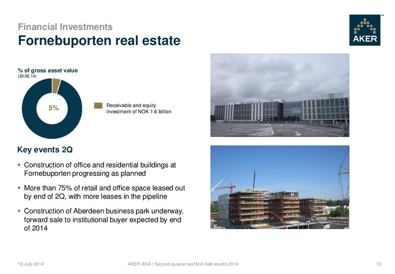Second Quarter Results 2014 – Aker Solutions – slide 19