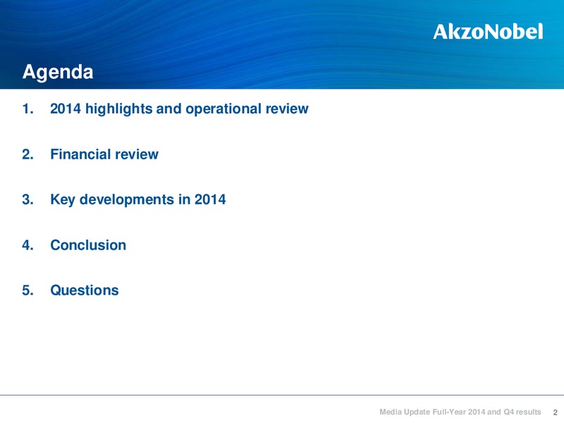 Media Update Full Year 2014 & Q4 results – Akzo Nobel – slide 2