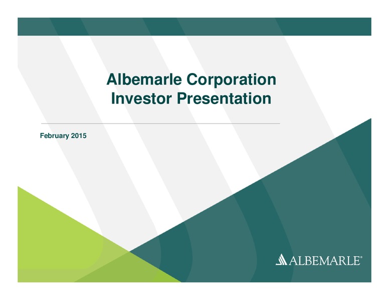 FEBRUARY 2015 INVESTOR PRESENTATION – Albemarle Company – slide 1