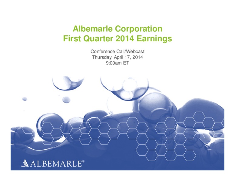 Q1 2014 EARNINGS CALL – Albemarle Company – slide 1
