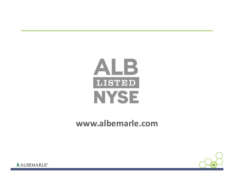Q1 2014 EARNINGS CALL – Albemarle Company – slide 14