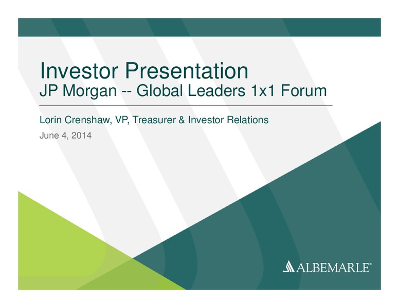 INVESTOR PRESENTATION – Albemarle Company – slide 1
