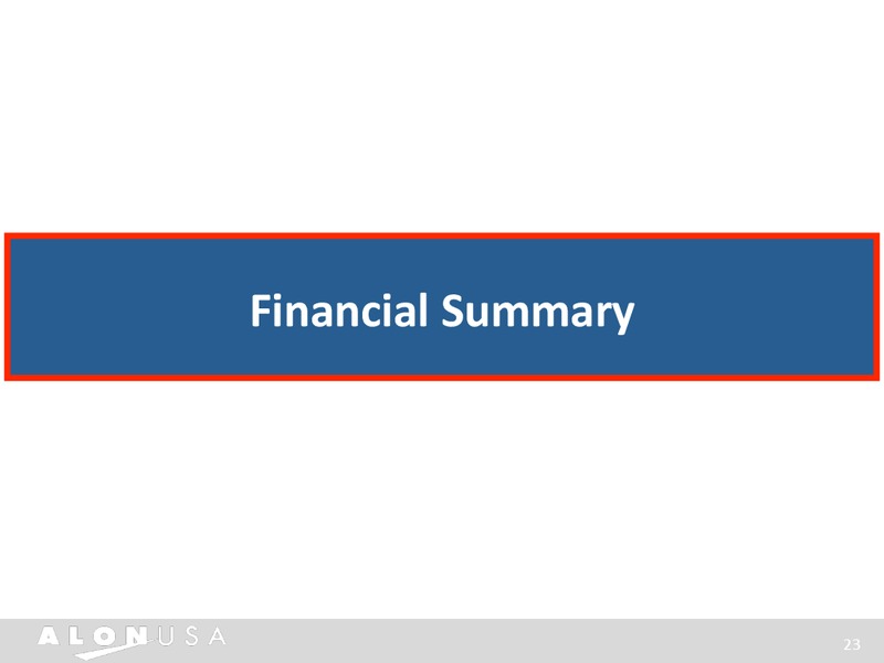 INVESTOR PRESENTATION – Alon Usa Energy Inc – slide 22