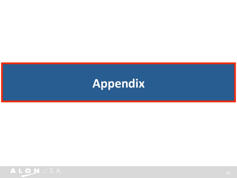 INVESTOR PRESENTATION – Alon Usa Energy Inc – slide 30