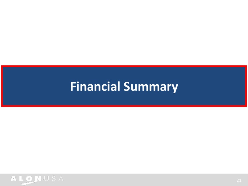 TPH & CO ANNUAL SUMMER ENERGY CONFERENCE – Alon Usa Energy Inc – slide 20