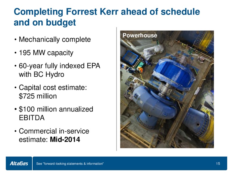 JANUARY 2014 INVESTOR PRESENTATION – Altagas Limited – slide 15