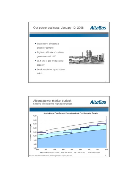 JANUARY 2008 INVESTOR PRESENTATION – Altagas Limited – slide 6