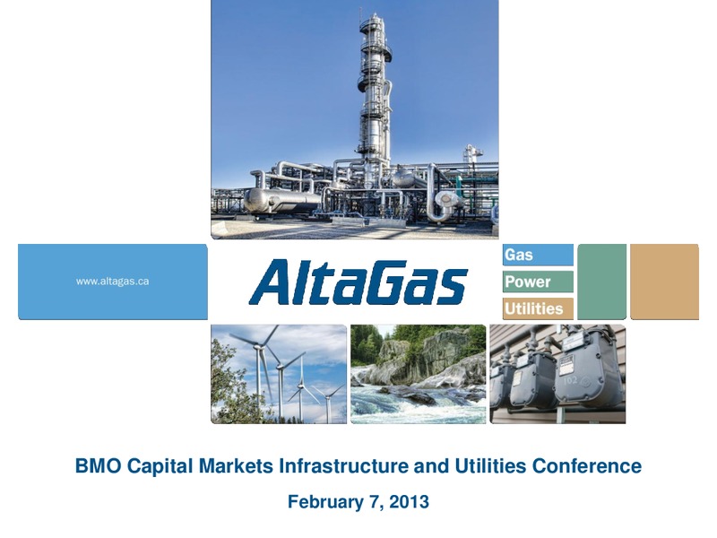 BMOCAPITAL MARKETS INFRASTRUCTURE AND UTILITIES CONFERENCE – Altagas Limited – slide 1