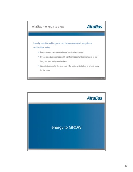 CIBC WORLD MARKETS 2007 ENERGY CONFERENCE – Altagas Limited – slide 10
