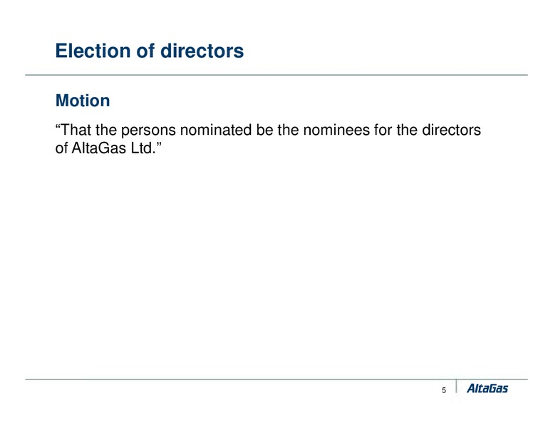APRIL 2011 INVESTOR PRESENTATION – Altagas Limited – slide 5