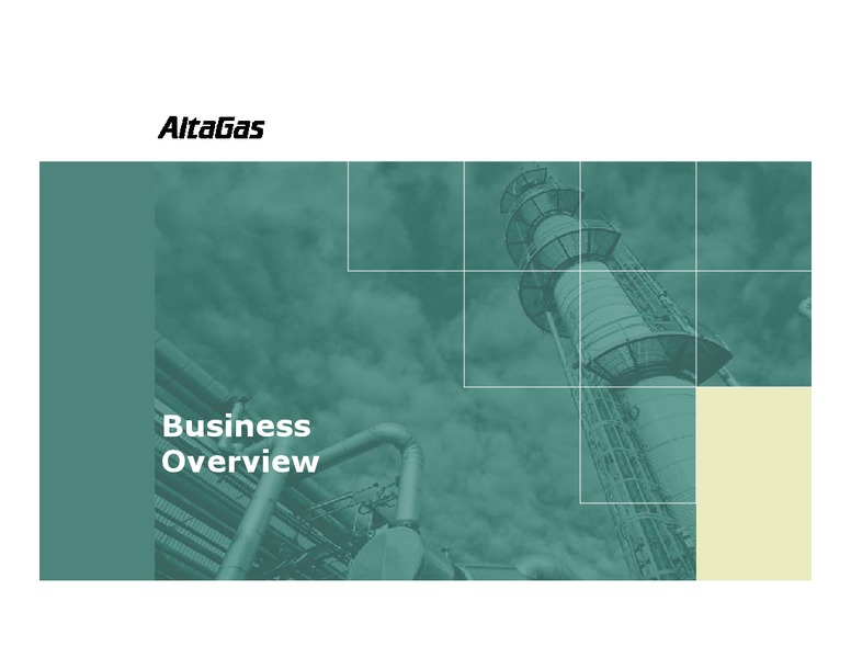 CIBC WORLD MARKETS ENERGY TRUST CONFERENCE – Altagas Limited – slide 4