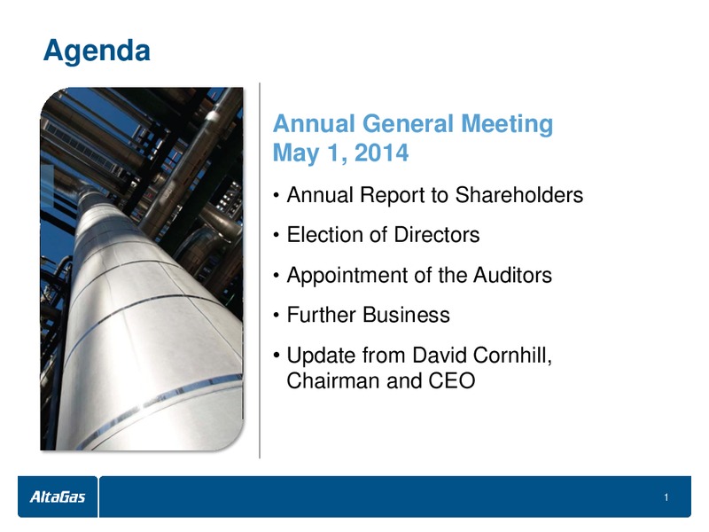 2014 ANNUAL GENERAL MEETING – Altagas Limited – slide 2