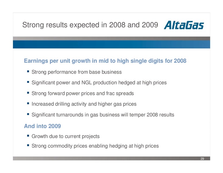 Q1 2008 RESULTS – Altagas Limited – slide 29