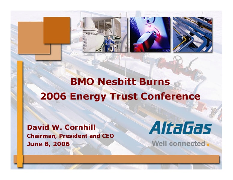BMO ENERGY TRUST CONFERENCE – Altagas Limited – slide 1