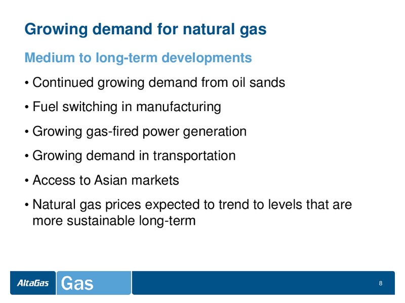 NBF PIPELINES AND MIDSTREAM CONFERENCE – Altagas Limited – slide 8