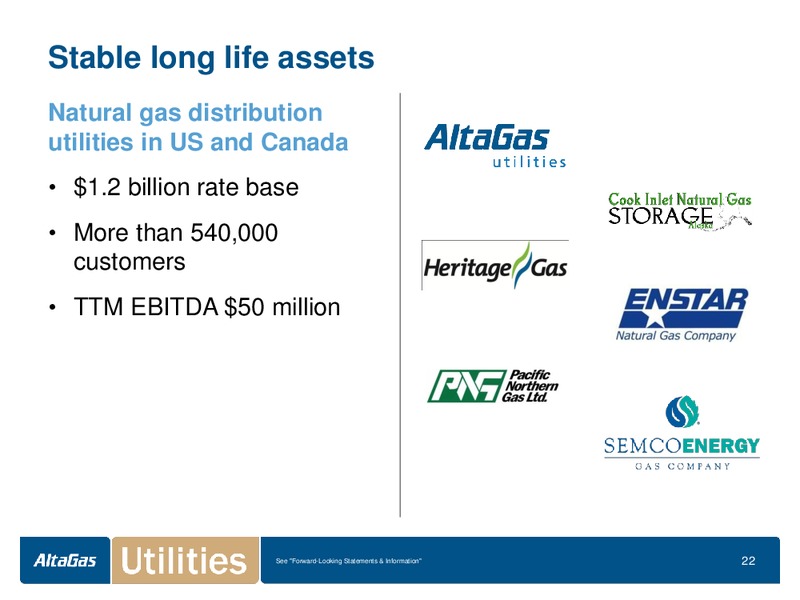 NBF PIPELINES AND MIDSTREAM CONFERENCE – Altagas Limited – slide 22