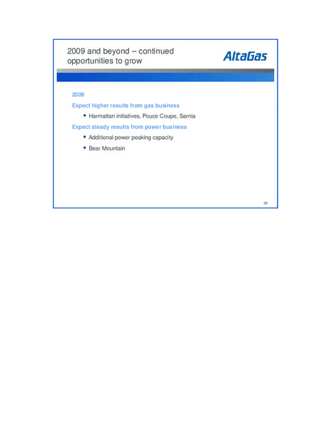 SEPTEMBER 2008 INVESTOR DAY – Altagas Limited – slide 36