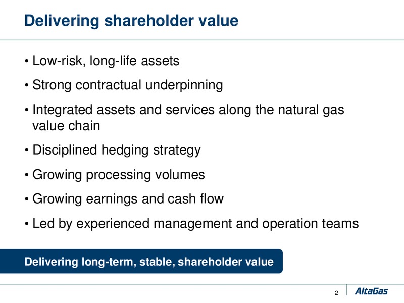 DELIVERING LONG TERM SHAREHOLDER VALUE – Altagas Limited – slide 16