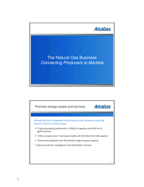 SEPTEMBER 2007 INVESTOR DAY – Altagas Limited – slide 12