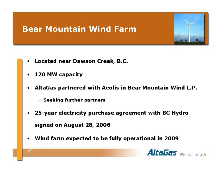 SCOTIA CAPITAL ENERGY TRUSTS 2006 CONFERENCE – Altagas Limited – slide 16