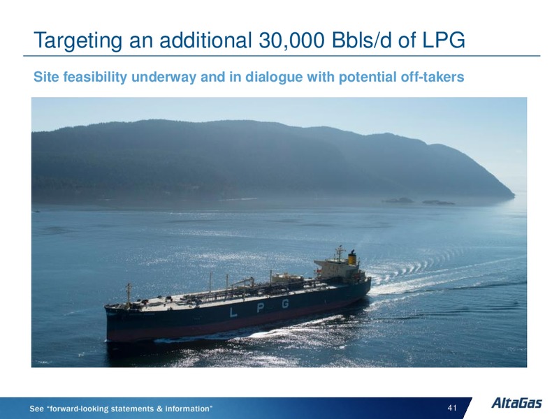 INVESTOR DAY – Altagas Limited – slide 41